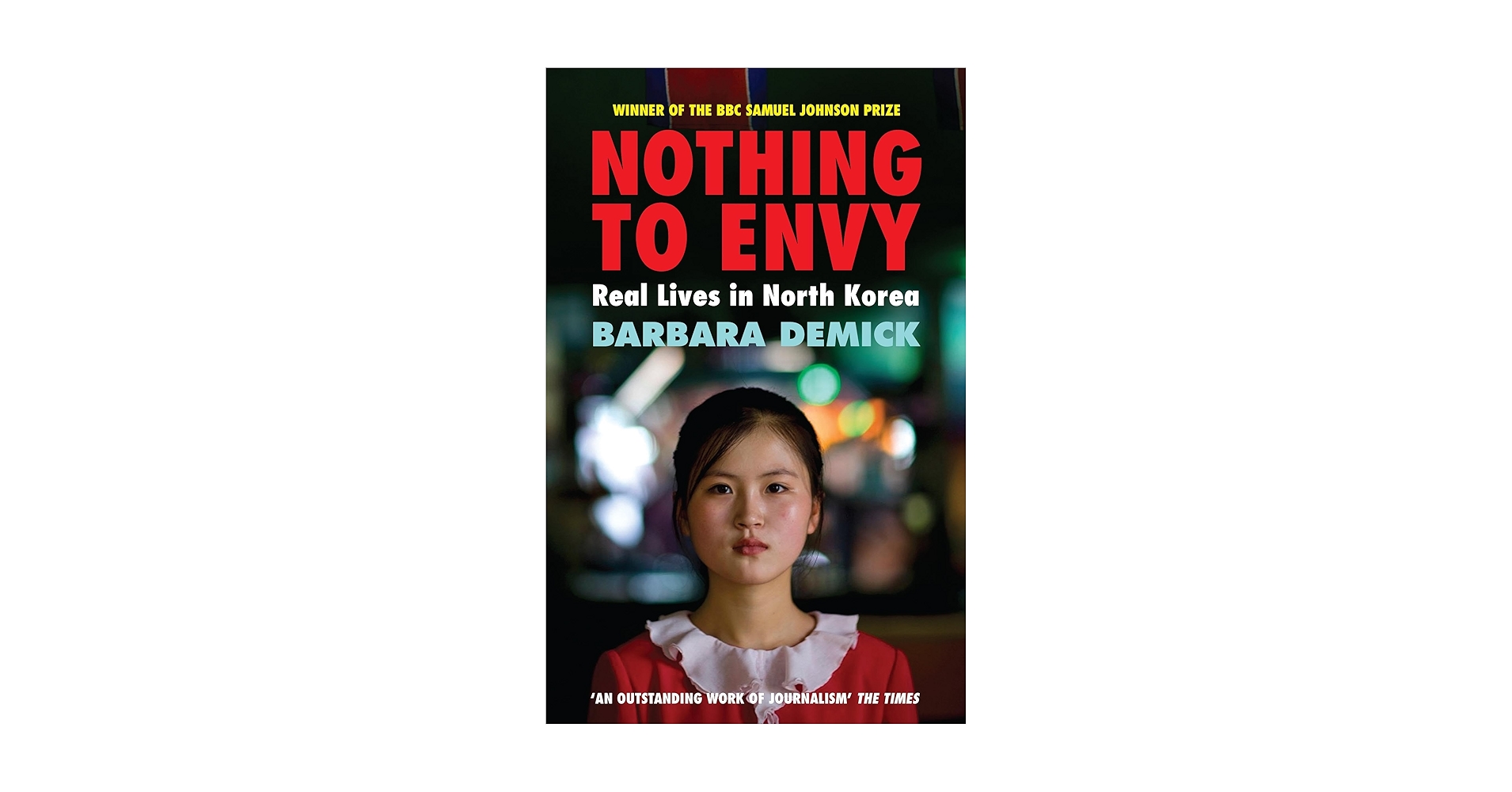 Nothing to Envy_ Ordinary Lives in North Korea.docx